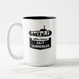 Caneca De Café Em Dois Tons Office Hours 24/7 Submerged Submarine Humor