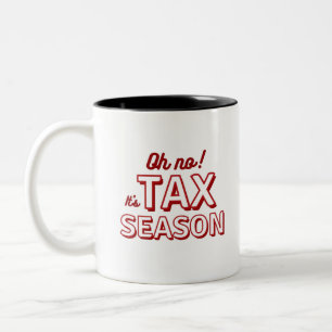 Caneca De Café Em Dois Tons Oh não! É a estação de impostos Mug de café de doi
