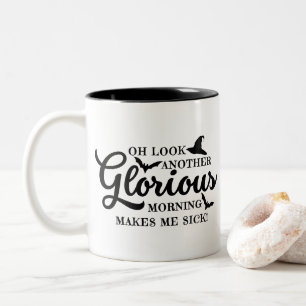 Caneca De Café Em Dois Tons Oh, olhe outra manhã gloriosa