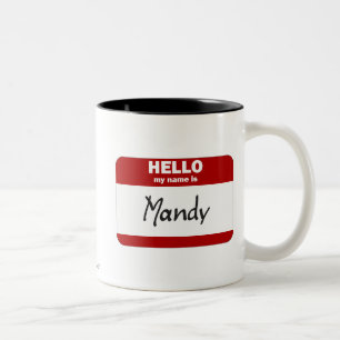 Caneca De Café Em Dois Tons Olá! meu nome é Mandy (vermelha)