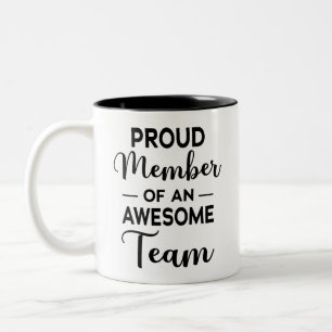 Caneca De Café Em Dois Tons Orgulho de Membro de uma Equipe Incrível, motiva