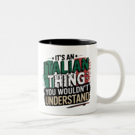 Caneca De Café Em Dois Tons Orgulho Italiano Engraçado: Você não entenderia