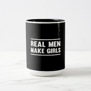 Caneca De Café Em Dois Tons Os homens reais fazem meninas
