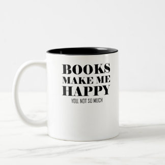 Caneca De Café Em Dois Tons Os livros fazem-no me feliz não tanto