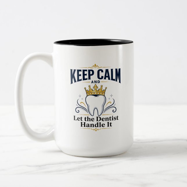 Caneca De Café Em Dois Tons Pacientes de Dentista Mantêm a Calma (Esquerda)