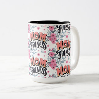 Caneca De Café Em Dois Tons Padrão Floral Momfulness Tipografia Rosa