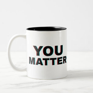 Caneca De Café Em Dois Tons Palavra desfocada VOCÊ IMPORTA citação de tipog