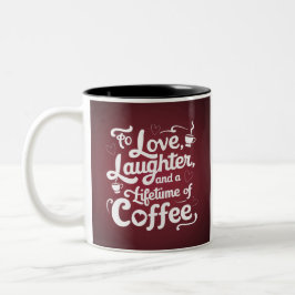 Caneca De Café Em Dois Tons "Para amar, rir e viver do café"