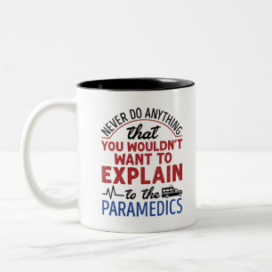 Caneca De Café Em Dois Tons paramédico EMT EMS Engraçado Explicar aos paramédi