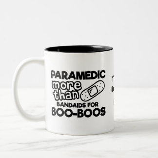 Caneca De Café Em Dois Tons Paramédico, Mais do que Bandaids para Boo-Boos