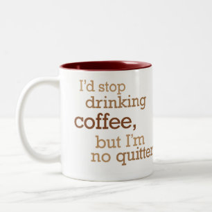 Caneca De Café Em Dois Tons Pare de beber o café