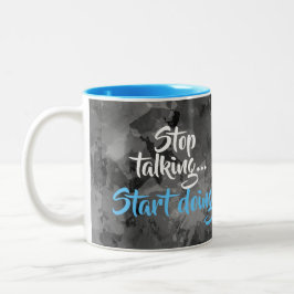 Caneca De Café Em Dois Tons Pare de falar Comece a fazer inspiração motivacion