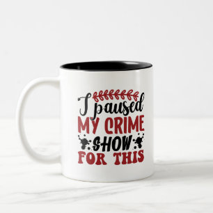 Caneca De Café Em Dois Tons Parei meu show de crimes por isso