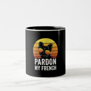 Caneca De Café Em Dois Tons Perdão Meu Cachorro Francês Dão-Me Um Bulldog Fran