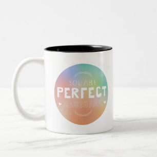 Caneca De Café Em Dois Tons Perfeito como você é orgulho próprio de arte motiv