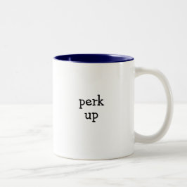 Caneca De Café Em Dois Tons Perk Tiny Type Coffee Mug