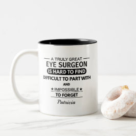 Caneca De Café Em Dois Tons Personalized Eye Surgeon Appreciation