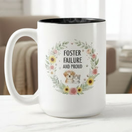 Caneca De Café Em Dois Tons Pet Foster Failure Mug - Proud Pet Parent