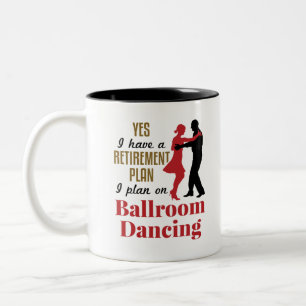 Caneca De Café Em Dois Tons Plano de aposentadoria de dança de salão Dançan