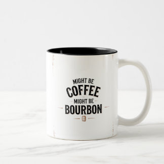 Caneca De Café Em Dois Tons Pode ser café, pode ser Bourbon Mug