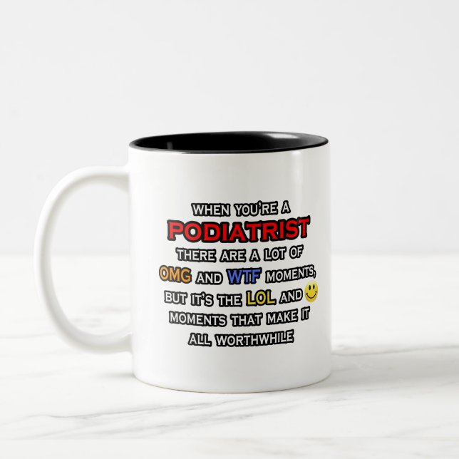 Caneca De Café Em Dois Tons Podiatra... OMG WTF LOL (Esquerda)