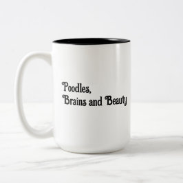 Caneca De Café Em Dois Tons Poodles, Cérebros e Bela Coffee Mug