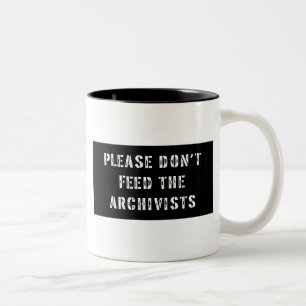 Caneca De Café Em Dois Tons Por favor não alimente os arquivistas