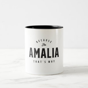 Caneca De Café Em Dois Tons Porque eu sou Amalia Esse é o nome personalizado