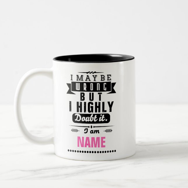 Caneca De Café Em Dois Tons Posso estar errado, mas duvido muito (Esquerda)