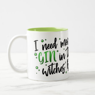 Caneca De Café Em Dois Tons Preciso de mais GIN nesta cerveja das bruxas!