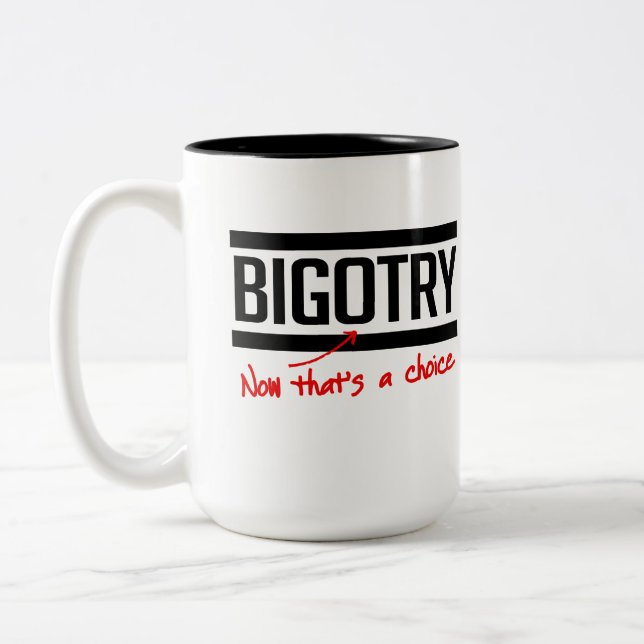 CANECA DE CAFÉ EM DOIS TONS PRECONCEITO É UMA ESCOLHA (Esquerda)