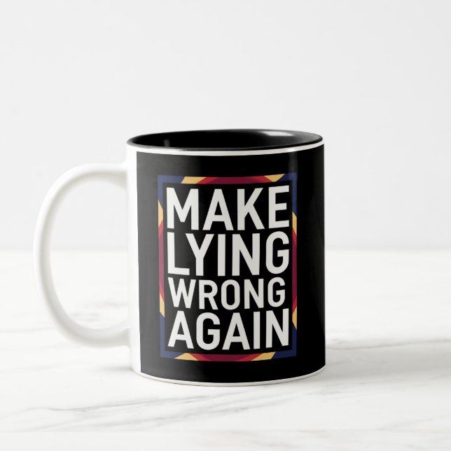 Caneca De Café Em Dois Tons Presente Contra Mentiras Novamente Resistir Anti-T (Esquerda)