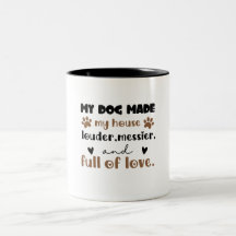 Presente de Mãe de Cachorro Meu Cachorro Fez Minha