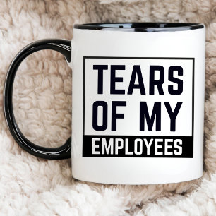 Caneca De Café Em Dois Tons Presente engraçado para chefe, Lágrimas dos Meus F