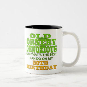 Caneca De Café Em Dois Tons Presentes de aniversário obnóxios Ornery velhos 