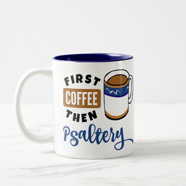 Caneca De Café Em Dois Tons Primeiro Café Depois Psaltery Music Lover (Esquerda)