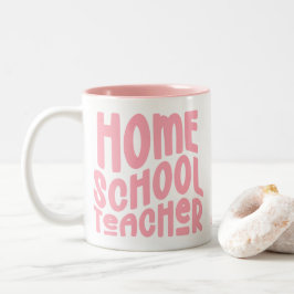 Caneca De Café Em Dois Tons Professor de Ensino Domiciliar | Tipografia Rosa