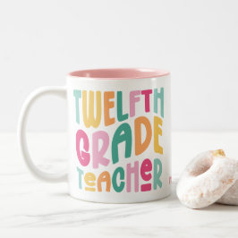 Caneca De Café Em Dois Tons Professor do Décimo Segundo Ano | Texto Colorido