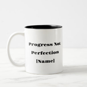 Caneca De Café Em Dois Tons Progresso Não Perfeição Mug - Saúde Mental Persona