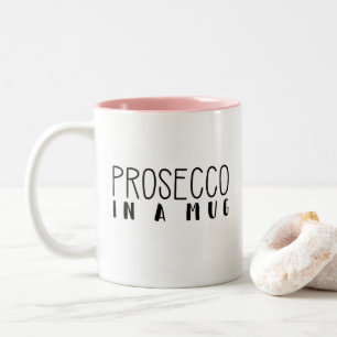 Caneca De Café Em Dois Tons "Prosecco em uma caneca", caneca engraçada