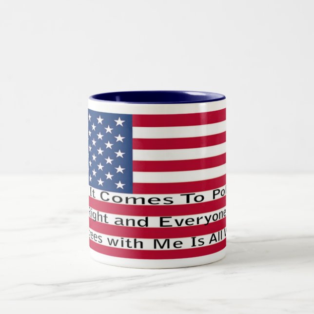 Caneca De Café Em Dois Tons Quando Se Trata De Política (Centro)