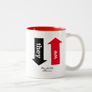 Caneca De Café Em Dois Tons QUANDO VÃO BAIXO, EU Michelle Obama