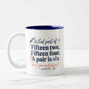 Caneca De Café Em Dois Tons Que Parte de Quinze Dois Quinze É Engraçado no Cri