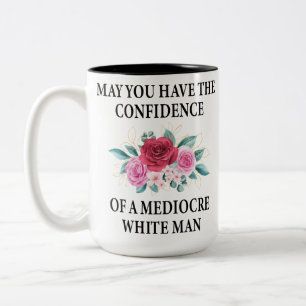 Caneca De Café Em Dois Tons Que tenha a confiança de um branco mediocre