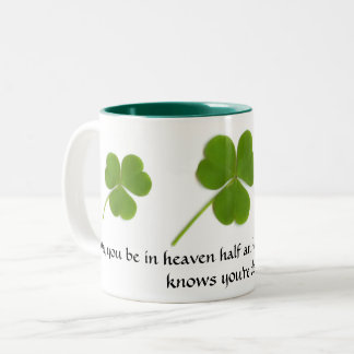 Caneca De Café Em Dois Tons Que você esteja no Céu Irlandês Bbençando Mug