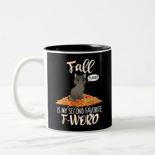 Caneca De Café Em Dois Tons Queda é a minha segunda palavra F favorita - gato