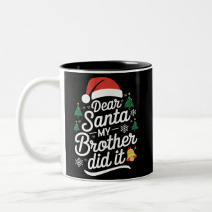 Caneca De Café Em Dois Tons Querido Papai Noel Meu Irmão Fez Isso Funny Natal 