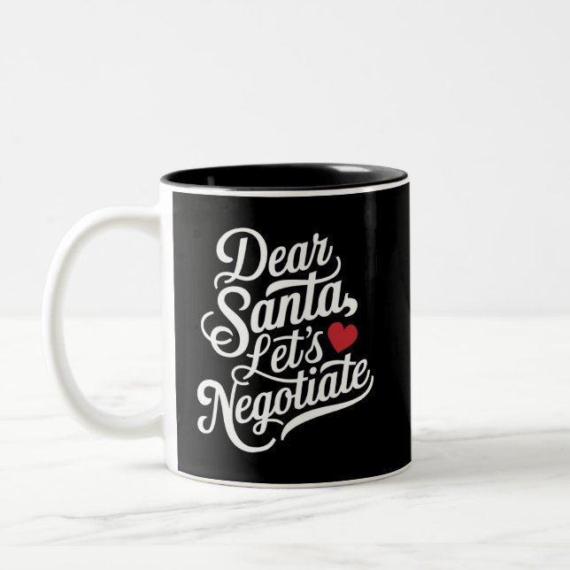 Caneca De Café Em Dois Tons Querido Papai Noel Vamos Negociar Presente de Nata (Esquerda)