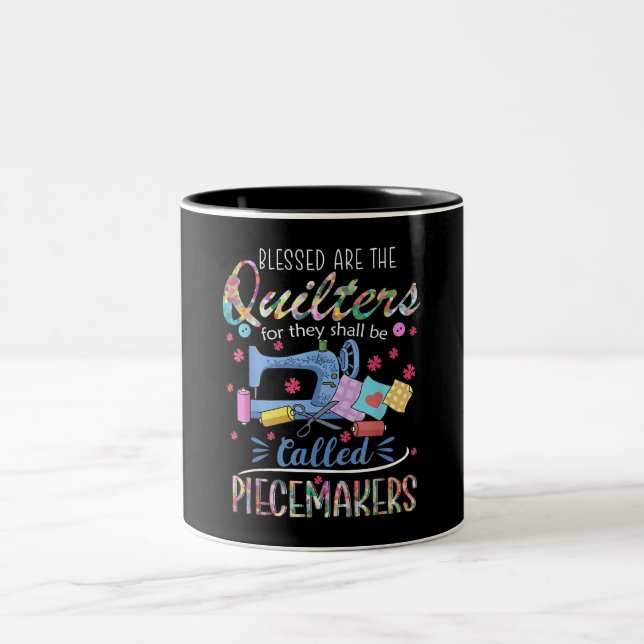 Caneca De Café Em Dois Tons Quilters Abençoados, Piecemakers, Quilting Sewing  (Centro)