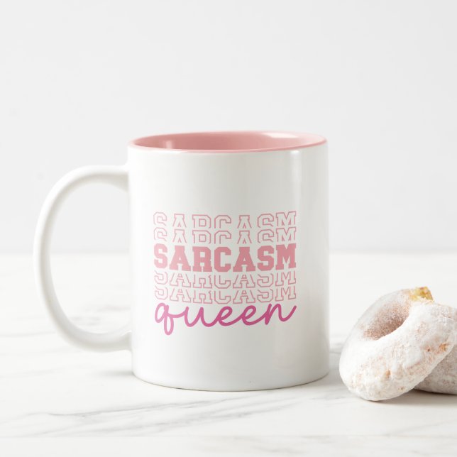 Caneca De Café Em Dois Tons Rainha do Sarcasmo Engraçado e Fofo Citação Sassy (Com Donut)